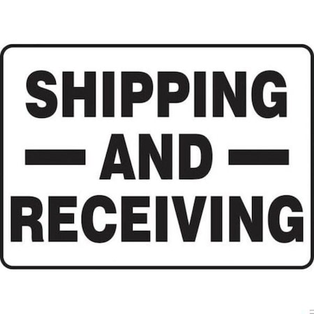 Accuform Safety Sign SHIPPING AND RECEIVING MVHR572XL MVHR572XL